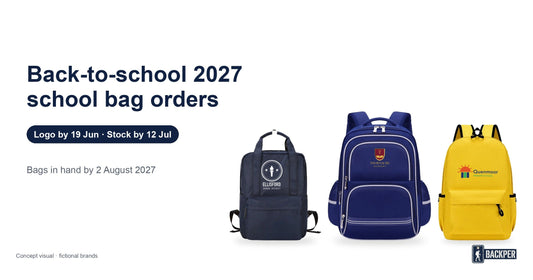 Back-to-school 2027 school bag orders: logo by 19 June, stock by 12 July. Three Backper school backpacks with fictional Ellisford School District, Thornacre Academy and Quenmoor Primary School logos, a Backper concept visual.